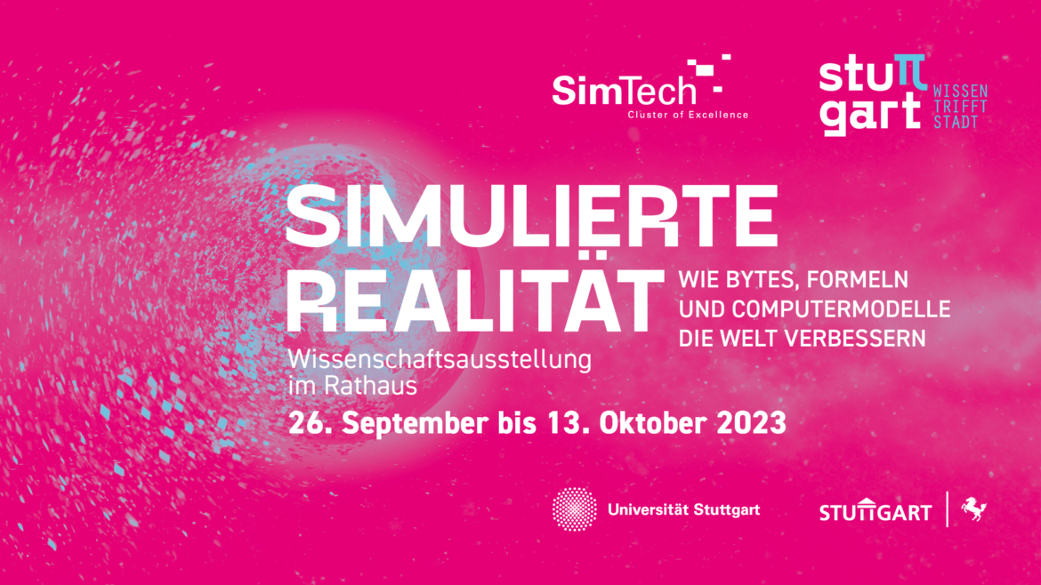 Wissenschaftsausstellung „Simulierte Realität“ im Stuttgarter Rathaus 
